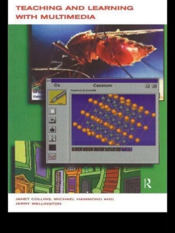 Teaching and Learning with Multimedia - Collins, Janet