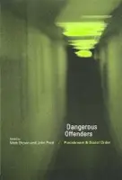 Dangerous Offenders