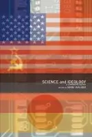Science and Ideology - Walker, Mark