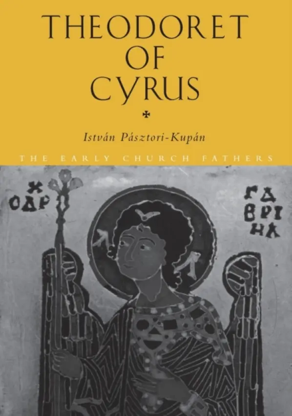 Theodoret of Cyrus - Pasztori Kupan, Istvan