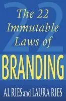 22 Immutable Laws Of Branding - Ries, Al a Ries, Laura