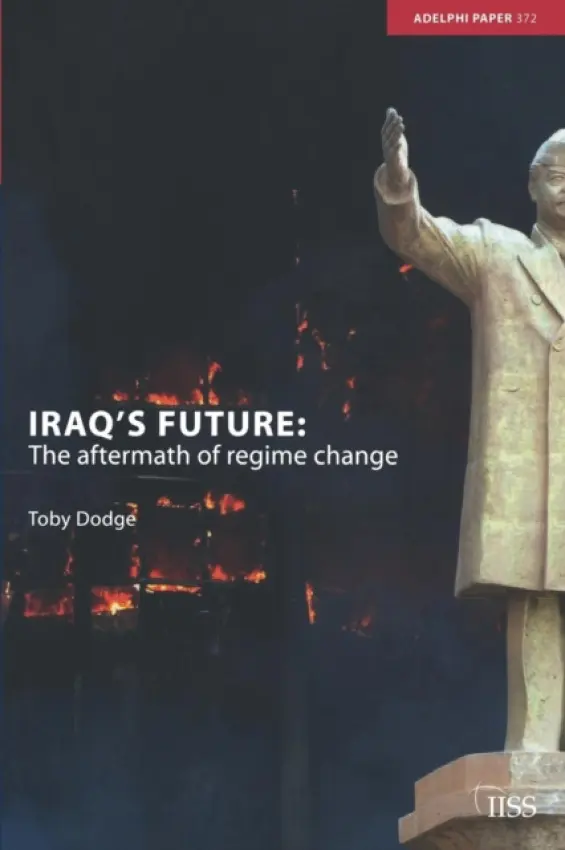 Iraq's Future - Dodge, Toby