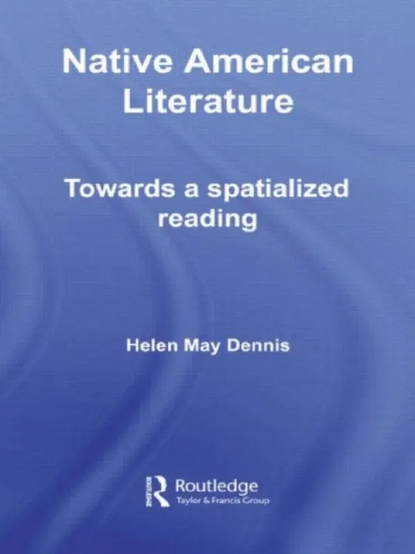 Native American Literature - May Dennis, Helen (University of Warwick, UK)