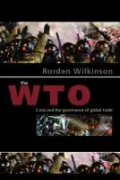 WTO - Wilkinson, Rorden (University of Manchester, UK)