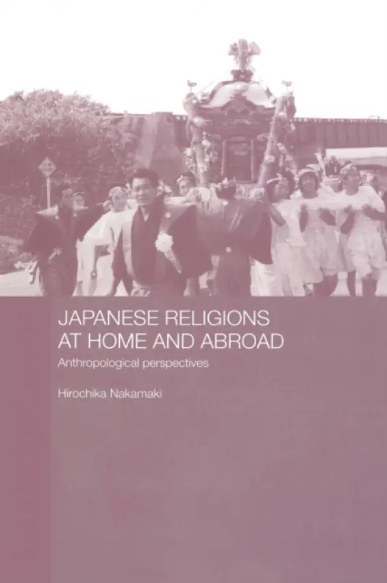 Japanese Religions at Home and Abroad - Nakamaki, Hirochika