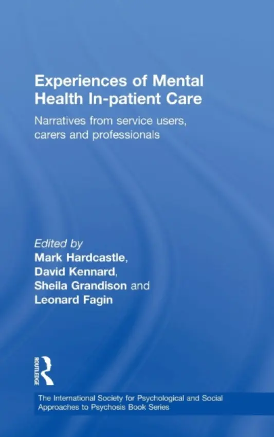 Experiences of Mental Health In-patient Care
