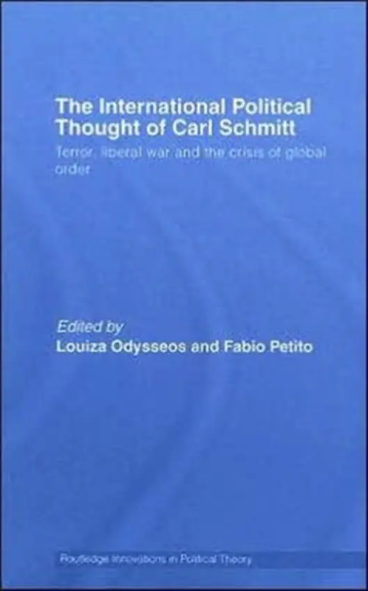 International Political Thought of Carl Schmitt
