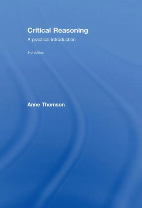 Critical Reasoning - Thomson, Anne