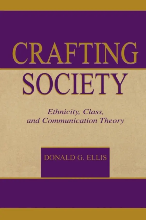 Crafting Society - Ellis, Donald G.