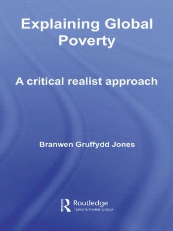 Explaining Global Poverty - Gruffydd Jones, Branwen