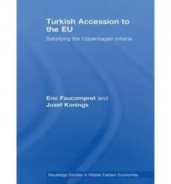 Turkish Accession to the EU - Faucompret, Eric (University of Antwerp, Belgium) a Konings, Jozef (Katholieke Universiteit Leuven, Belgium)