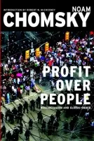 Profit Over People - Noam Chomsky