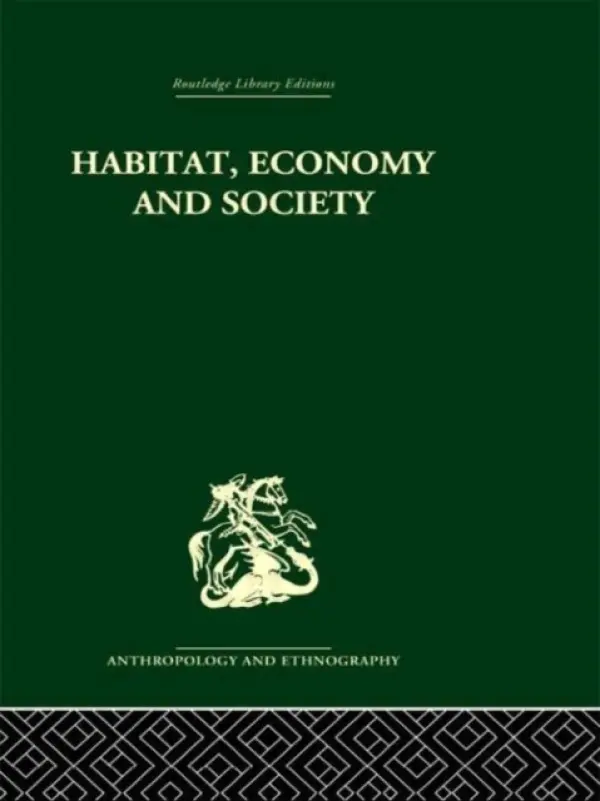 Habitat, Economy and Society - Forde, C. Daryll