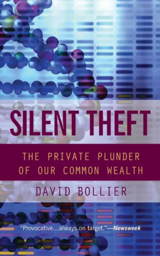 Silent Theft - Bollier, David