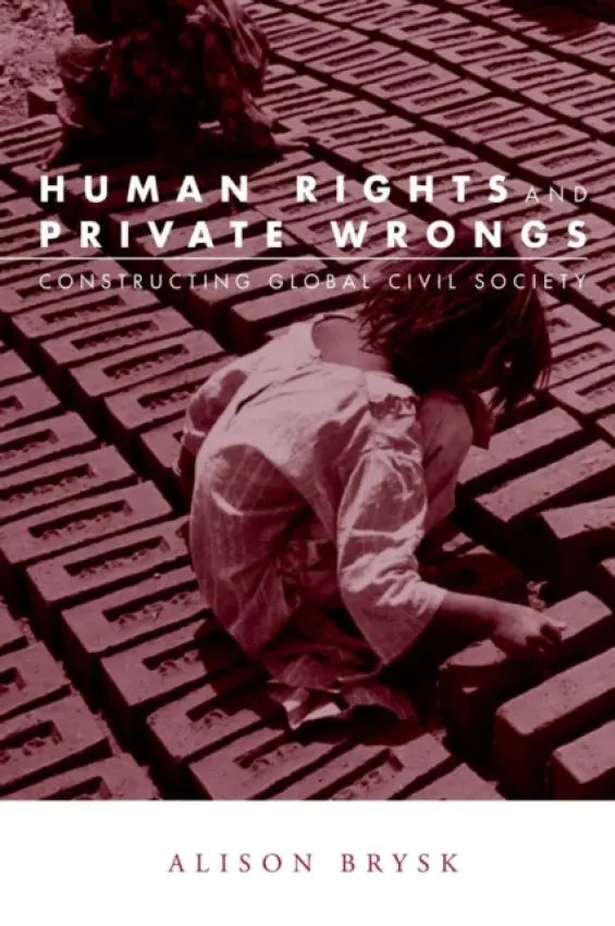 Human Rights and Private Wrongs - Brysk, Alison