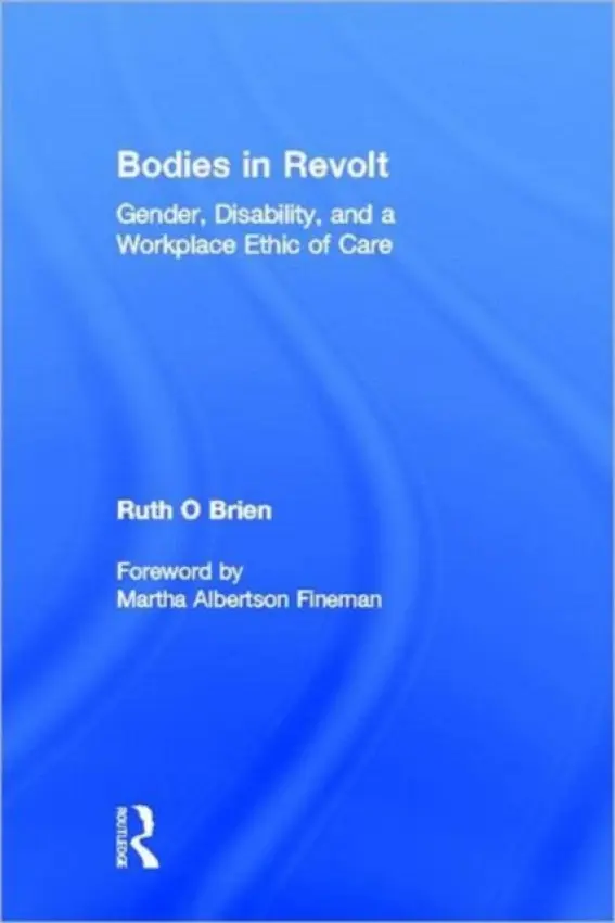 Bodies in Revolt - O'Brien, Ruth (The City University of New York Graduate Center, USA)