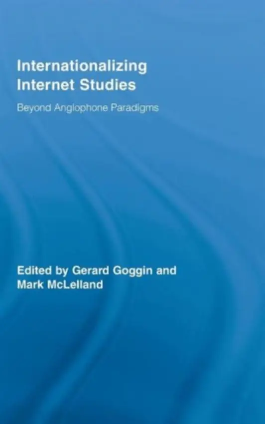 Internationalizing Internet Studies