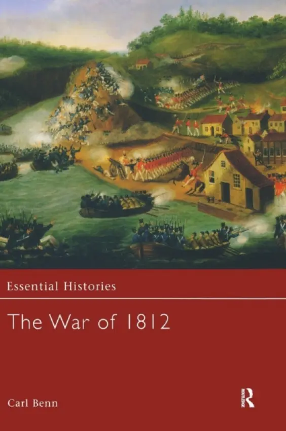 War of 1812 - Benn, Carl
