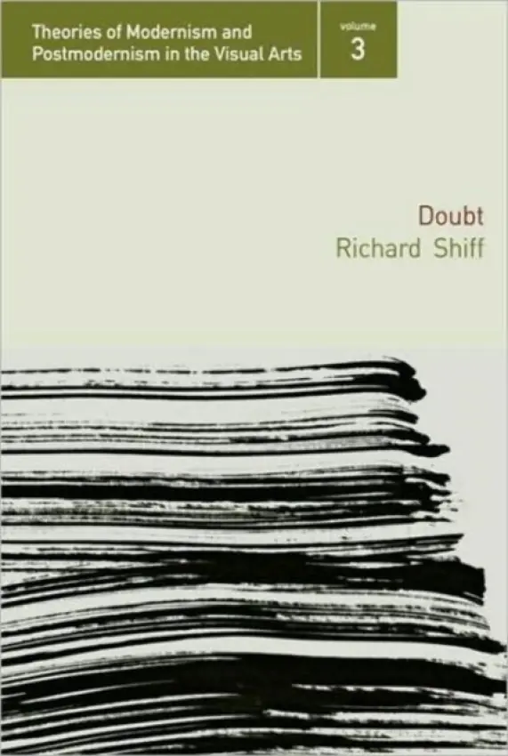 Doubt - Shiff, Richard (University of Texas at Austin, USA)