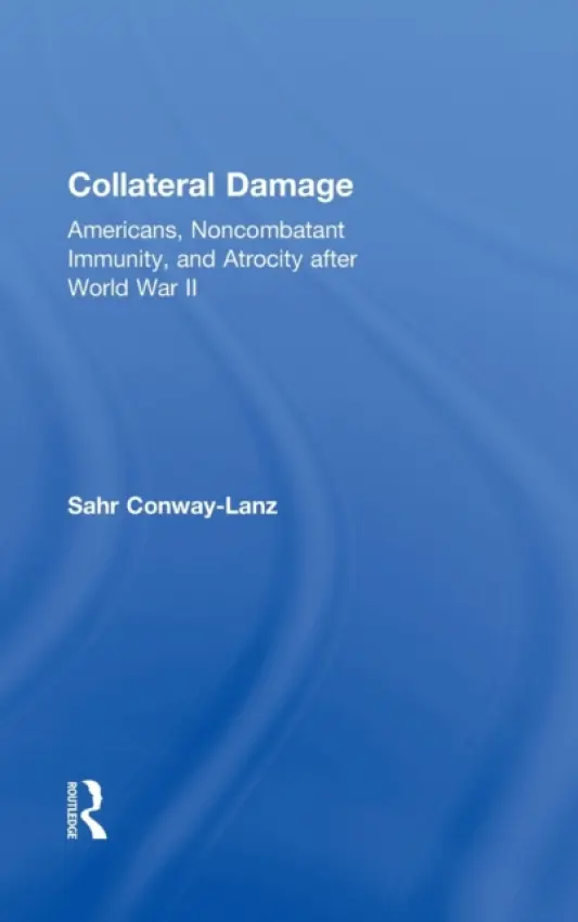 Collateral Damage - Conway-Lanz, Sahr