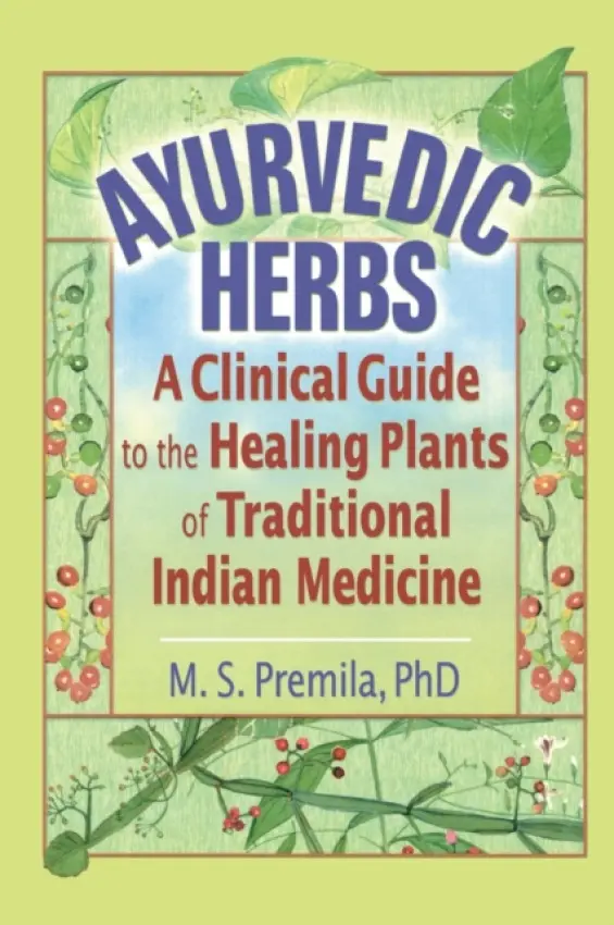 Ayurvedic Herbs - Premila, M.S.