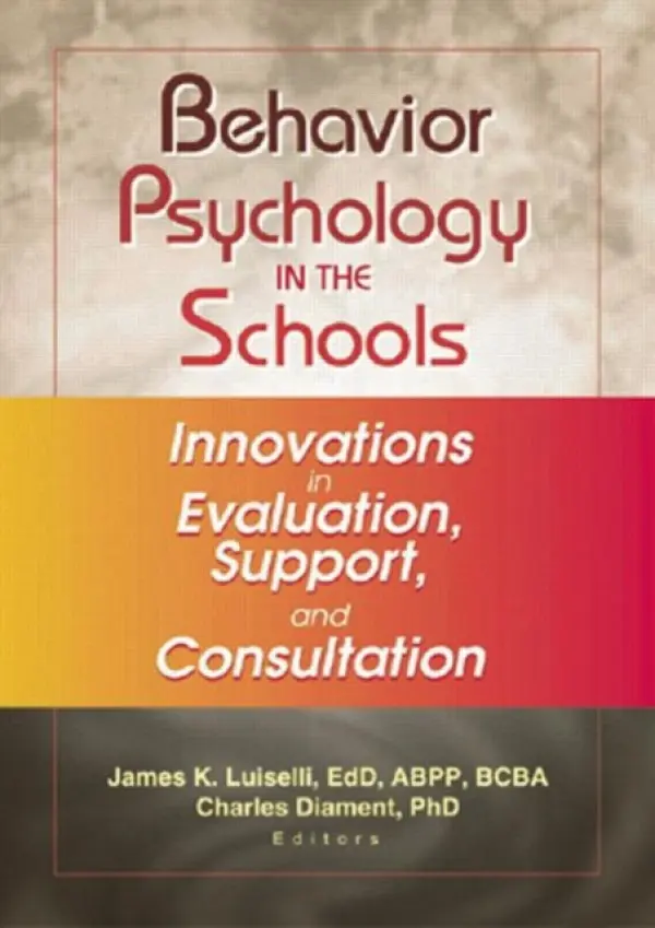 Behavior Psychology in the Schools - Luiselli, James K a Diament, Charles