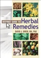 Internet Guide to Herbal Remedies - Owen, David J.