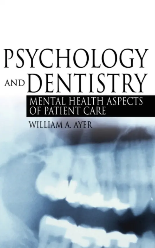Psychology and Dentistry - Ayer, Jr., William