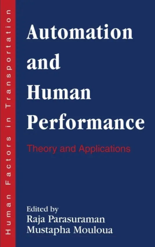 Automation and Human Performance