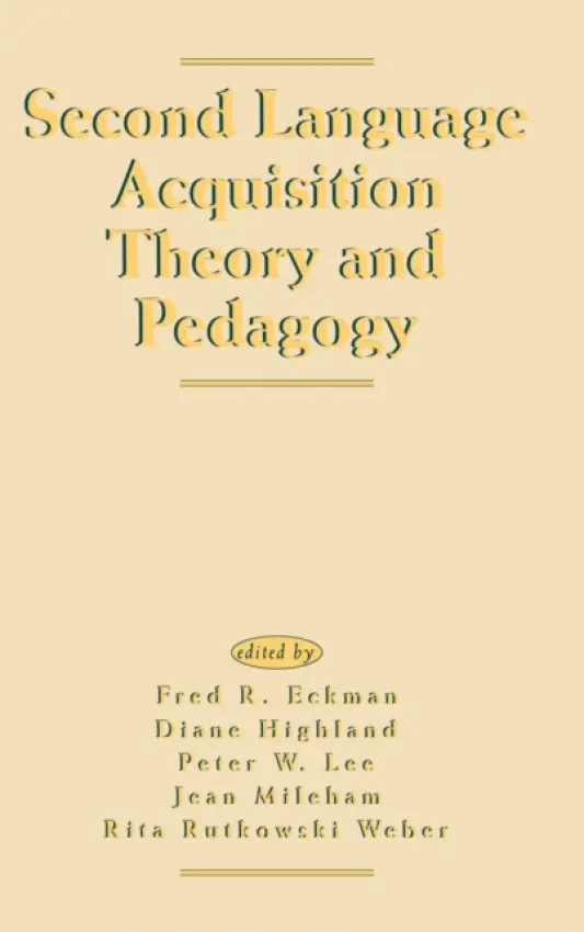 Second Language Acquisition Theory and Pedagogy