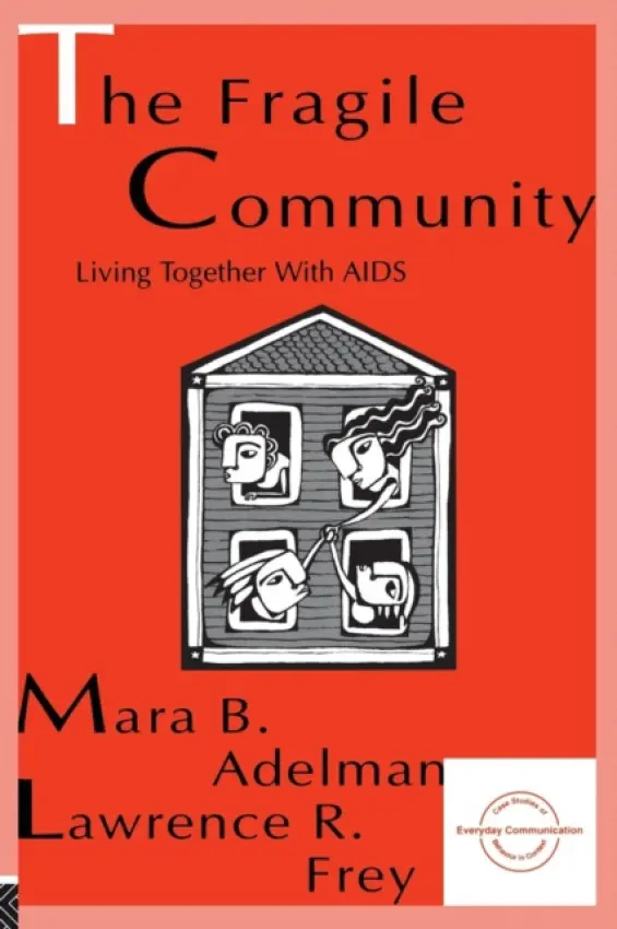 Fragile Community - Adelman, Mara B. a Frey, Larry R.