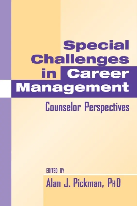 Special Challenges in Career Management