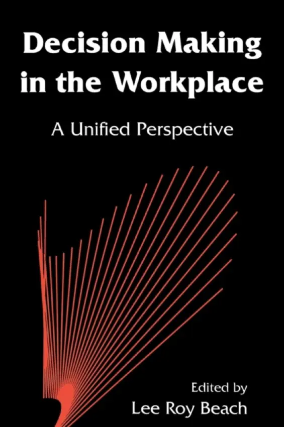 Decision Making in the Workplace