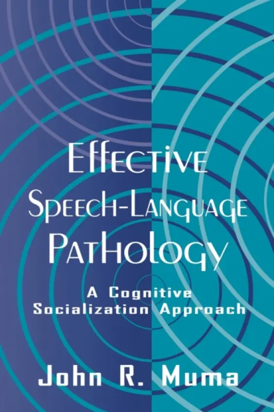 Effective Speech-language Pathology - Muma, John R.