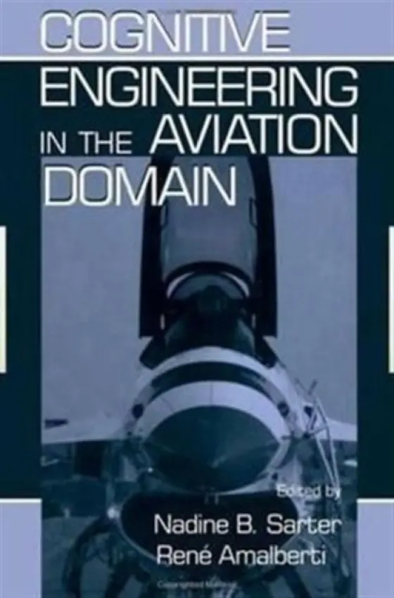 Cognitive Engineering in the Aviation Domain