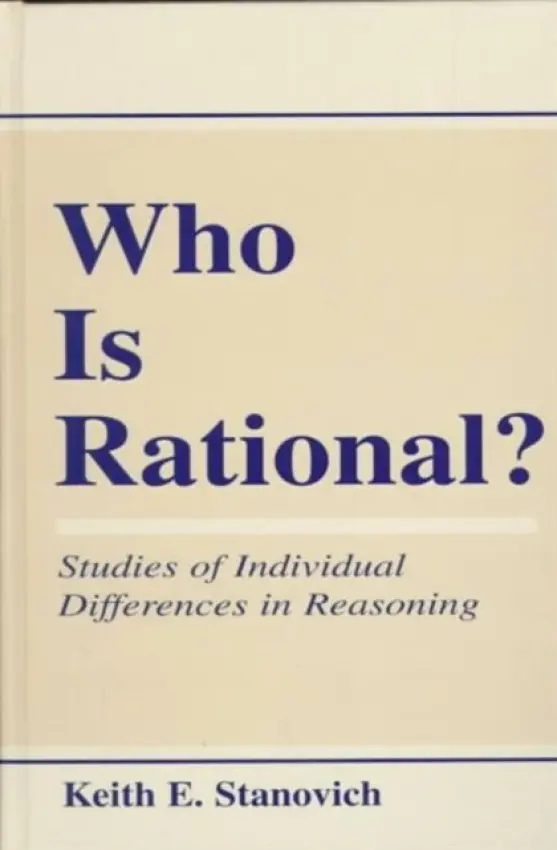 Who Is Rational? - Stanovich, Keith E.