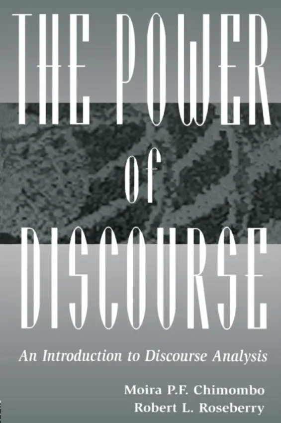 Power of Discourse - Chimombo, Moira a Roseberry, Robert L.