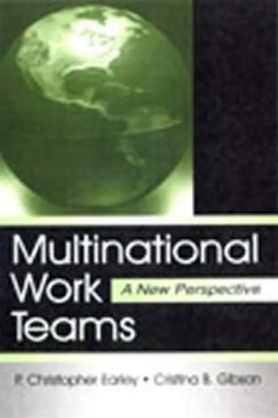 Multinational Work Teams - Earley, P. Christopher a Gibson, Cristina B.