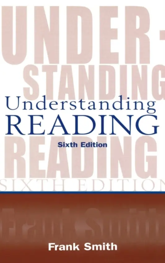 Understanding Reading - Smith, Frank