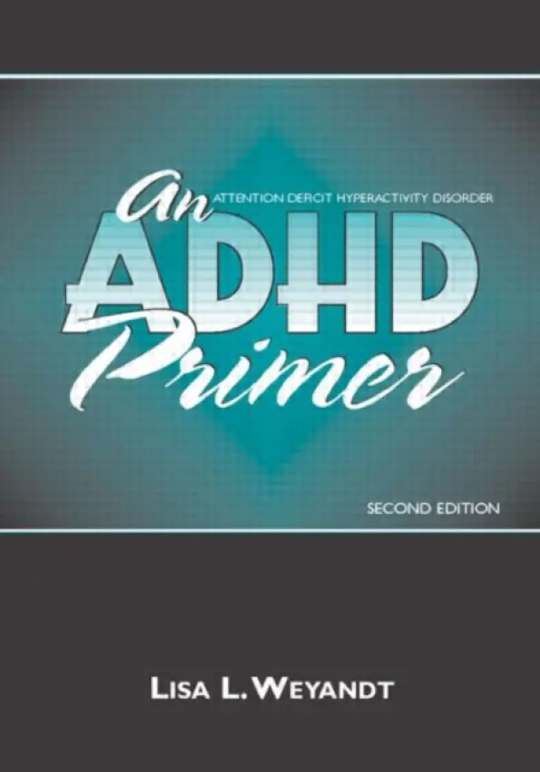 ADHD Primer - Weyandt, Lisa L.