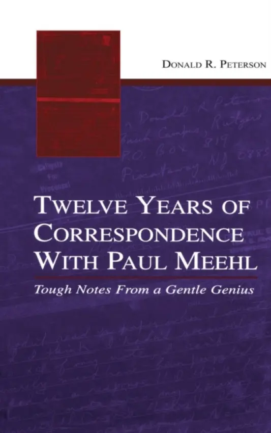 Twelve Years of Correspondence With Paul Meehl - Peterson, Donald R.