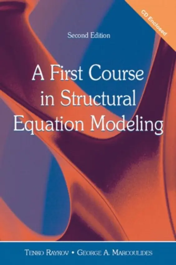 First Course in Structural Equation Modeling - Raykov, Tenko a Marcoulides, George A.