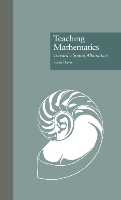 Teaching Mathematics - Davis, Brent
