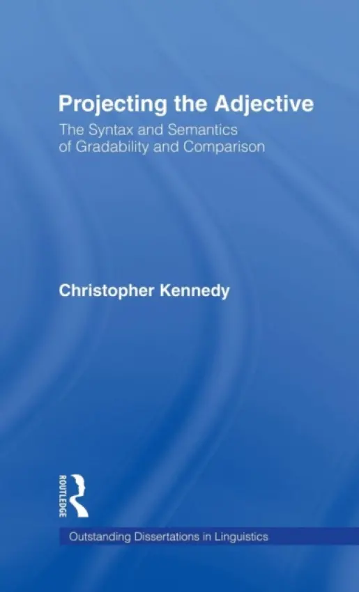 Projecting the Adjective - Kennedy, Christopher