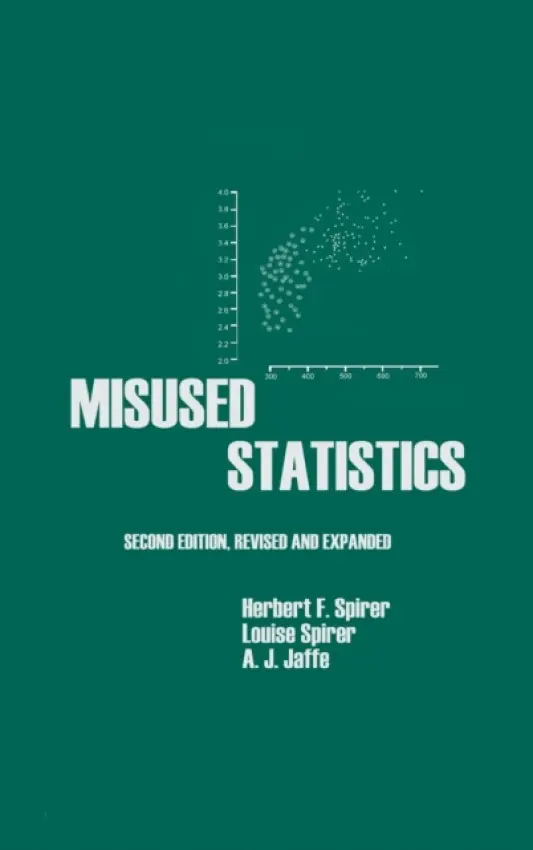 Misused Statistics - Spirer, Herbert a Spirer, Louise