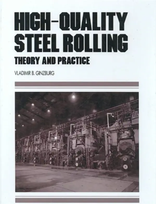 High-Quality Steel Rolling - Ginzburg, Vladimir B.
