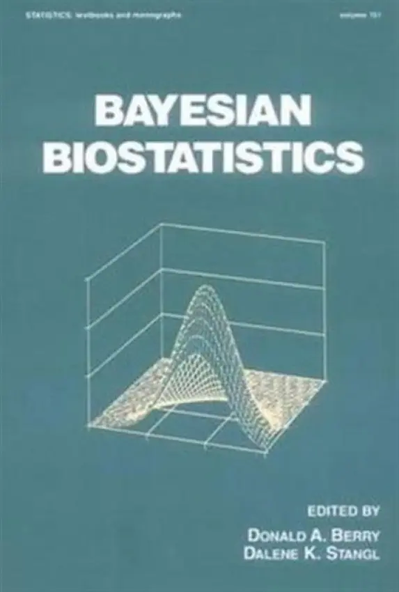 Bayesian Biostatistics - Berry, Donald A. a Stangl, Dalene