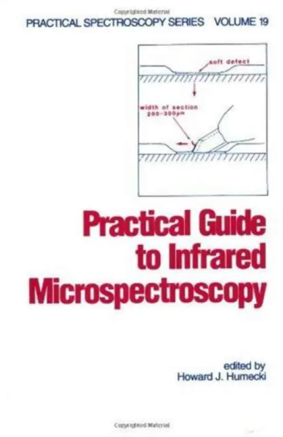Practical Guide to Infrared Microspectroscopy - Humecki, Howard J.