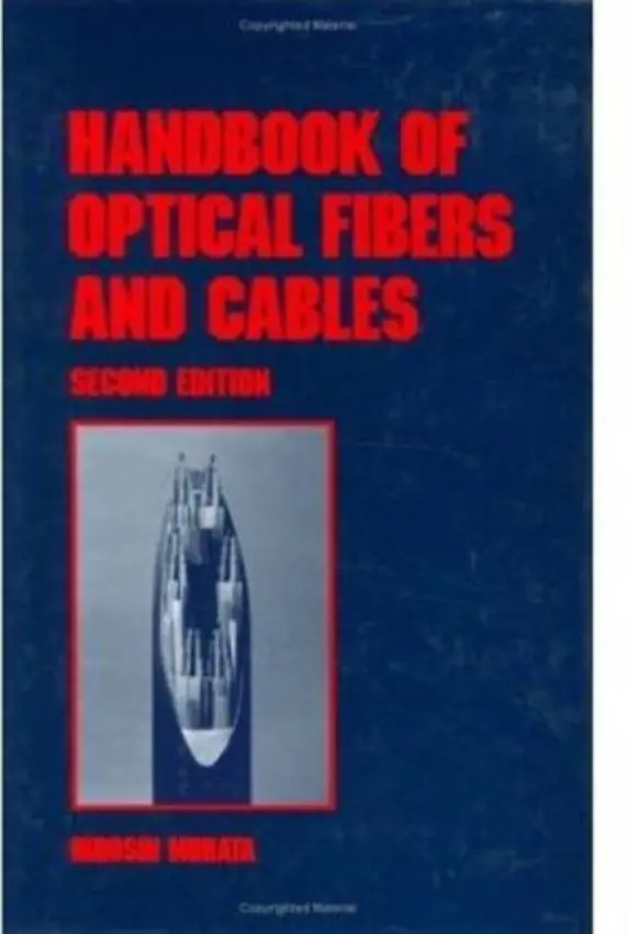 Handbook of Optical Fibers and Cables, Second Edition - Murata, Hiroshi