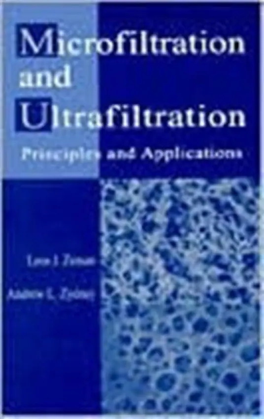 Microfiltration and Ultrafiltration - Zeman, Leos J. a Zydney, Andrew L.